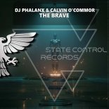 DJ Phalanx & Calvin O'Commor - The Brave (Extended Mix)