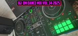 DJ DM Dance Mix Vol.34 2025 (Dj Daniel)