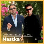 Marcin Miller, Łukash - Nastka (2025)