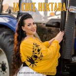 Kaszubska Influencerka - JA CHCĘ HEKTARA