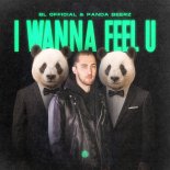 BL Official & Panda Beerz - I Wanna Feel U