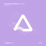 Francesco Sambero - Serpent (Extended Mix)