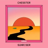Chesster - Sunriser (Original Mix)
