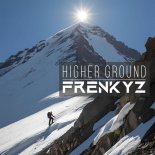 FrenkyZ - Higher Ground (Extended Mix)