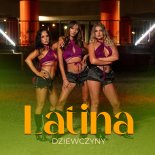 Dziewczyny - Latina