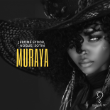 Nogue, Jerome Sydor, Sotin - Muraya (Original Mix)
