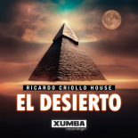 Ricardo Criollo House - El Desierto (Original Mix)