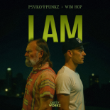 Psyko Punkz & Wim Hof - I Am (Extended Mix)
