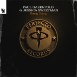 Paul Oakenfold & Jessica Sweetman - Bang Bang