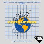 Dawn Tallman, Danny Clark, Jay Benham - Conqueror (Danny Clark Relentless Funk Mix)