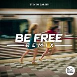 Steven Caretti - Be Free (M-Steave Extended Remix)