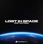 DRIFTOUTSIDE - Lost In Space