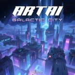 Artai - Galactic City (Original Mix)