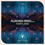 Aurora-bird (CHN) - Fairyland (Radio Mix)