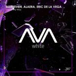 Blue5even & Alaera & Eric De La Vega - Out Of My Way (Extended Mix)