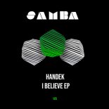 Handek - I Believe (Original Mix)
