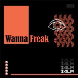 BALM - Wanna Freak (Original Mix)