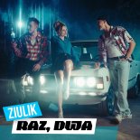 ZIULIK - Raz, Dwa
