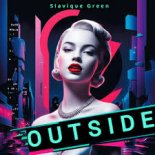 Slavique Green - Outside