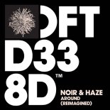 Noir & Haze - Around (Reimagined) [Extended Mix]