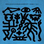 Parallelle & Nicolas Masseyeff - Shake it Out (Extended Mix)