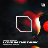 LVGA & VVOKAA - Love In The Dark