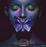 VEL94EV - Just Love Me