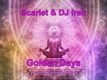 Scarlet & DJ Irek - Golden Days (Trance Extended Mix)