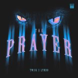 TWIIG x LYNDO - The Prayer