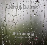 Kiro & DJ Irek - It's raining (Extended Version)