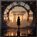 Dancecore N3rd & Hands Up Freaks - End of Time (Extended Mix)