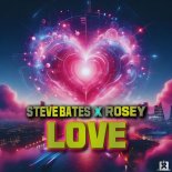 Steve Bates & Rosey - Love
