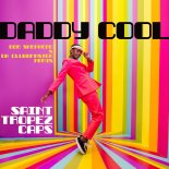 Saint Tropez Caps - Daddy Cool (Bob Shepherd x Da Clubbmaster Remix)