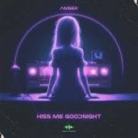 Amser - Kiss Me Goodnight