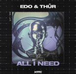 Edo & Thur - All I Need