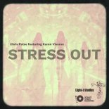Chris Pulse, Karen Viveros - Stress Out (Original Mix)
