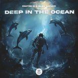 Dmitrii G & Alex Menco - Deep In The Ocean