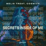 Melis Treat & Coswick - Secrets Inside Of Me