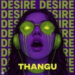 Thangu - Desire