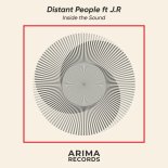 Distant People & J.R - Inside the Sound (Original)