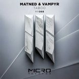 Matned, Vampyr - Taboo (Original Mix)