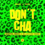 CALVO & Dazz - Don't Cha (Martial Simon & Zillionaire Remix)