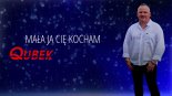 Qubek - Mała ja Cię kocham