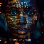 Okafuwa & FR3SH TrX - Made up My Mind (Extended Mix)