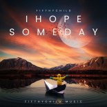 Fifthychild - I Hope Someday (Club Mix)