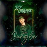 Nick Unique - The Jungle (DJ Cut)