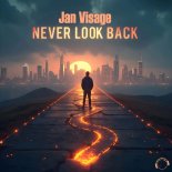 Jan Visage - Never Looking Back (Extended Mix)