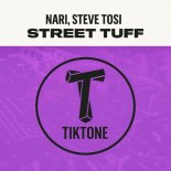 Nari, Steve Tosi - Street Tuff