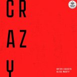Anton Lacosta & Aleks Marty - Crazy