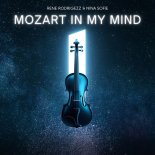 Rene Rodrigezz & Nina Sofie - Mozart In My Mind